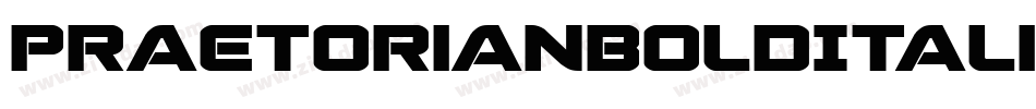 PraetorianBoldItalic-XO5g字体转换 PraetorianBoldItalic-XO5g字体转换