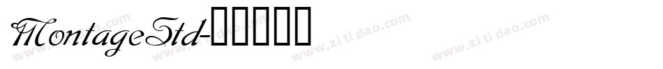 MontageStd字体转换