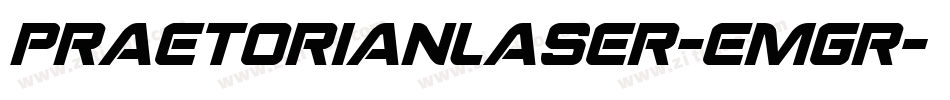 PraetorianLaser-EMgr字体转换
