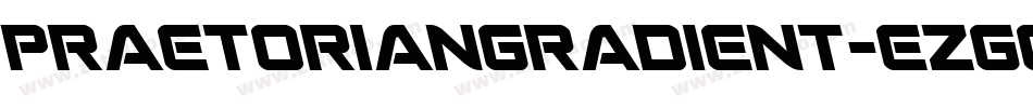 PraetorianGradient-ezGe字体转换