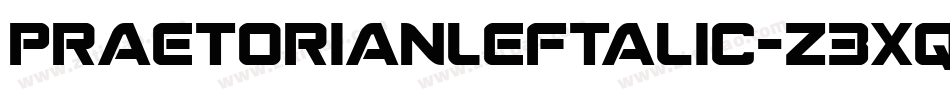 PraetorianLeftalic-Z3Xq字体转换