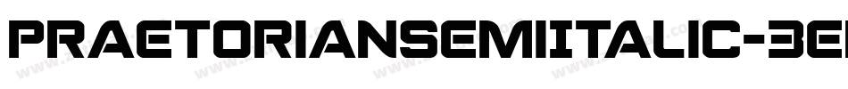 PraetorianSemiItalic-3EnX字体转换 PraetorianSemiItalic-3EnX字体转换