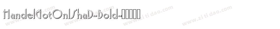 HandelGotOnlShaD-Bold字体转换