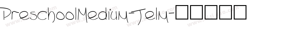 PreschoolMedium-Jelm字体转换