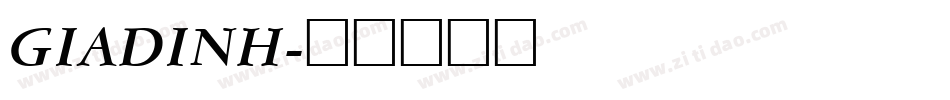 GIADINH字体转换