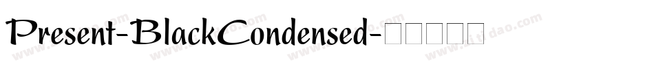 Present-BlackCondensed字体转换