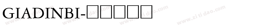 GIADINBI字体转换