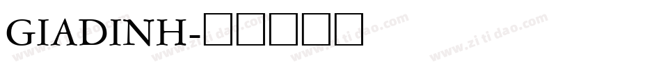 GIADINH字体转换