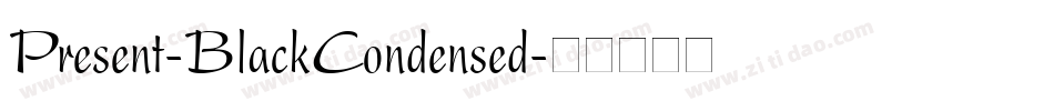 Present-BlackCondensed字体转换