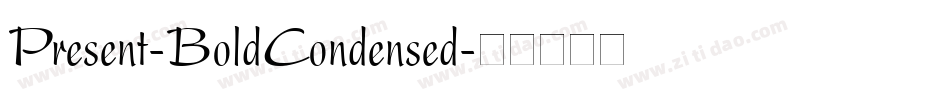 Present-BoldCondensed字体转换