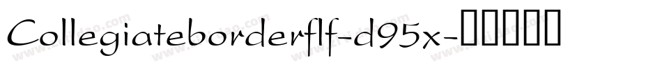 Collegiateborderflf-d95x字体转换