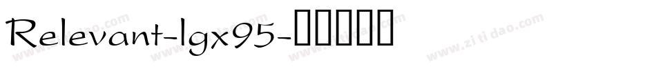 Relevant-lgx95字体转换