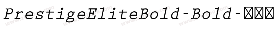 PrestigeEliteBold-Bold字体转换