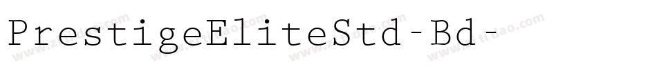 PrestigeEliteStd-Bd字体转换