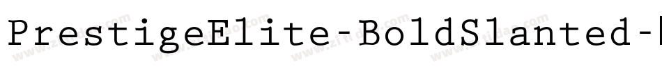 PrestigeElite-BoldSlanted字体转换