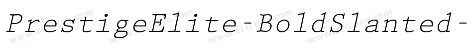PrestigeElite-BoldSlanted字体转换