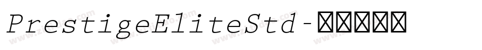 PrestigeEliteStd字体转换