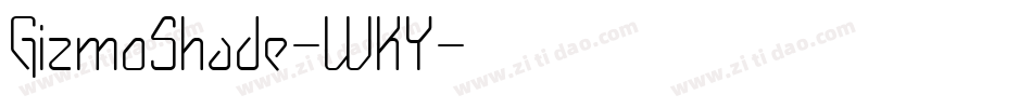 GizmoShade-WKY字体转换