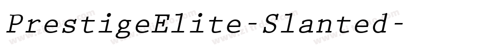 PrestigeElite-Slanted字体转换