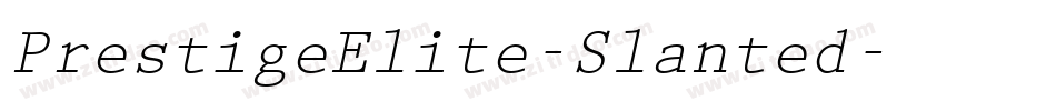 PrestigeElite-Slanted字体转换