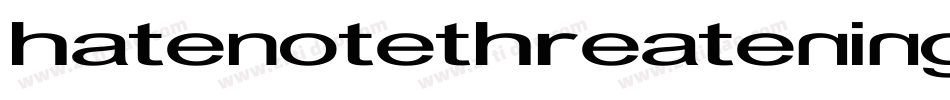 HateNoteThreatening字体转换