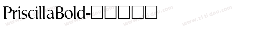 PriscillaBold字体转换
