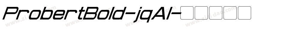 ProbertBold-jqAl字体转换