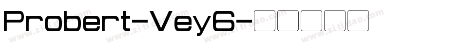 Probert-Vey6字体转换