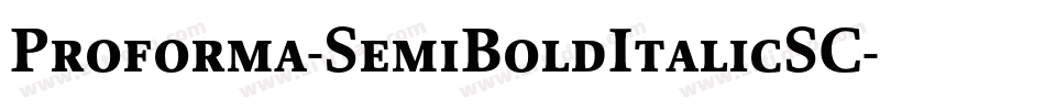 Proforma-SemiBoldItalicSC字体转换