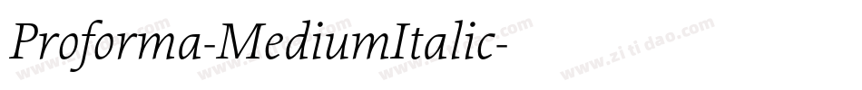 Proforma-MediumItalic字体转换
