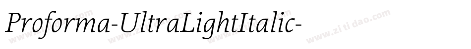 Proforma-UltraLightItalic字体转换