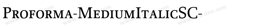 Proforma-MediumItalicSC字体转换