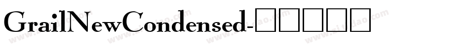 GrailNewCondensed字体转换