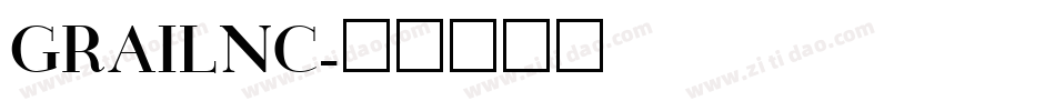 GRAILNC字体转换