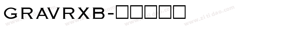 GRAVRXB字体转换