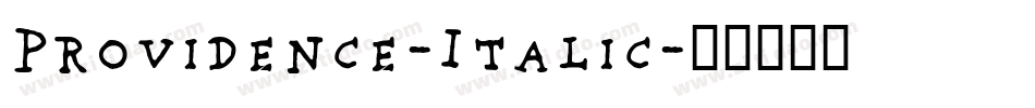 Providence-Italic字体转换