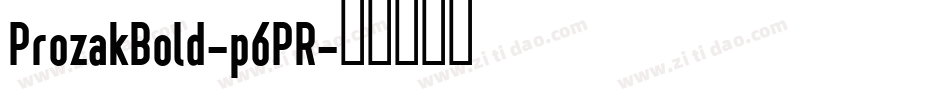 ProzakBold-p6PR字体转换