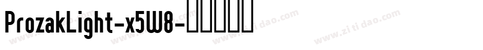 ProzakLight-x5W8字体转换