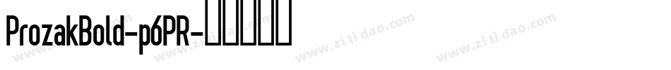 ProzakBold-p6PR字体转换