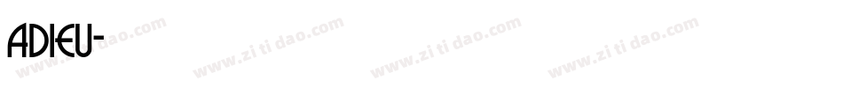 adieu字体转换