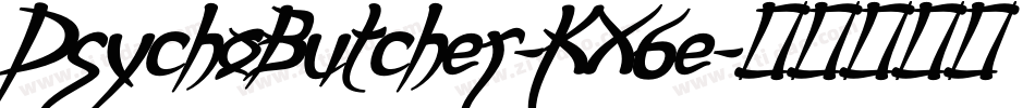 PsychoButcher-KX6e字体转换