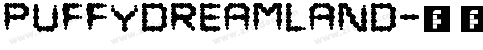 PuffyDreamland字体转换