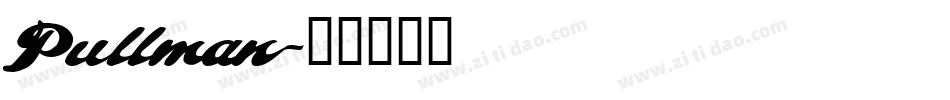 Pullman字体转换