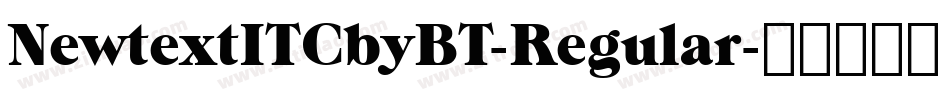 NewtextITCbyBT-Regular字体转换