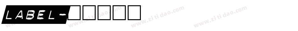 LABEL字体转换