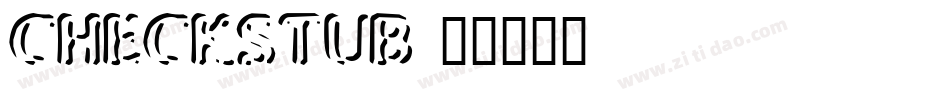 CheckStub字体转换