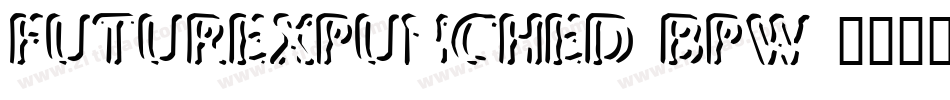 FuturexPunched-Bpw字体转换