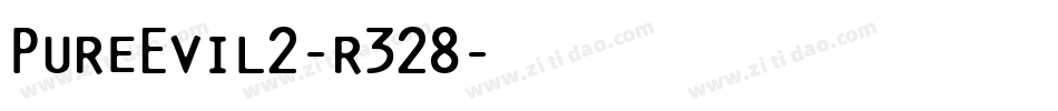 PureEvil2-r328字体转换