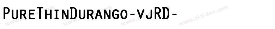 PureThinDurango-vjRD字体转换