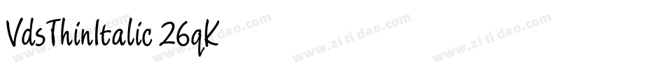 VdsThinItalic-26qK字体转换